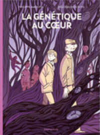 La génétique au cœur, Philippe Amouye et Héloïse Chochois, Dargaud